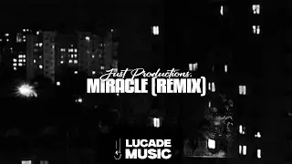 Just Productions. - Miracle (Remix) (Official Lyric Video)