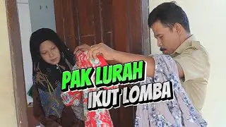 Pak Lurah mau ikut lomba #komedi #Agustusan