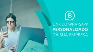 Como criar link Personalizado para Whatsapp