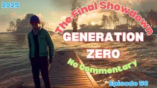 Generation Zero Full Solo Gameplay Day 50 (No Commentary) - The Final Showdown (2025)