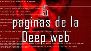Las 5 Páginas mas aterradoras de las Deep web