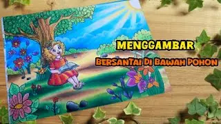 Menggambar bersantai di bawah pohon (1/2)