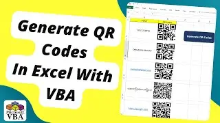 How to Generate QR Codes in Excel Using VBA || Create QR Codes with VBA