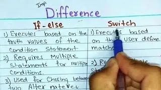 Difference Between If-else and Switch Statements