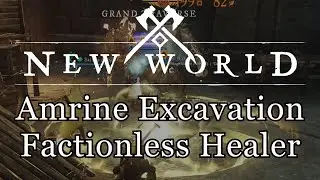 New World: Amrine Excavation Factionless Healer