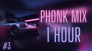 Best PHONK MIX 3 | Night Drive | 1 HOUR | No copyright