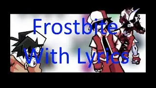 Frostbite WITH LYRICS (COVER) | (@JokersWild Version) | FNF Lullaby Cover