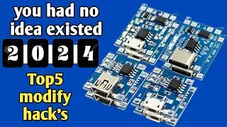 Tp4056 top 5 modify hacks 2024 | 18650 battery charger | old laptop battery charger