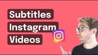 How to Add Subtitles to Your TikTok & Instagram Videos