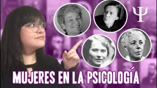 MUJERES POCO CONOCIDAS EN LA HISTORIA DE LA PSICOLOGÍA | Zul Holmes
