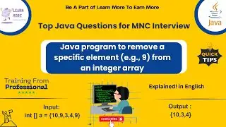 Java Program to Remove a Specific Element from an Array | Quick Tips for MNC Interviews | LMTI