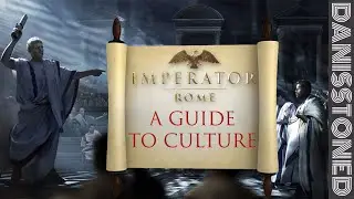 IMPERATOR ROME - A GUIDE TO CULTURE IN IMPERATOR ROME (IMPERATOR ACADEMY)