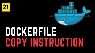 Docker File Copy Instruction | Docker 21