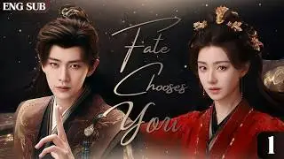 【Fate Chooses You 】🔥NEW 🔥| EP01| 