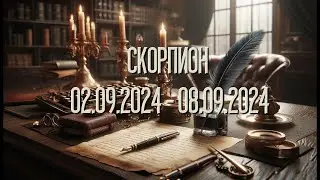 СКОРПИОН.Таро-прогноз от Евы Лехцер с 02.09.24 - 08.09.24.Timeless In-Depth Tarot Reading