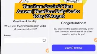 Time Farm Oracle Of Time Answer | Time Farm Daily Combo Today 30 August 👇