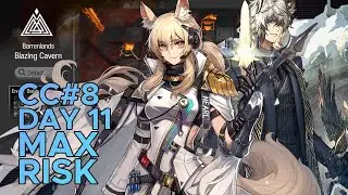 【Arknights】 Contingency Contract #8 - Day 11 MAX Risk