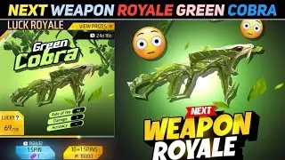 Next Weapon Royale 🤫😮 - Green 🍏 Cobra 🐍 MP40 !! 100% Confirm Next Weapon Royale Free Fire [ 26 ]