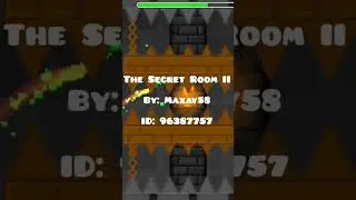 Geometry dash Мой короткий уровень The Secret Room II