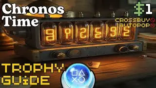 EASY 1 Minute $1 Platinum! | Chronos Time Trophy Guide