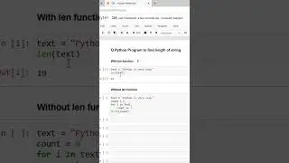 2.49 Python program to find out length of string using length function and without length function.