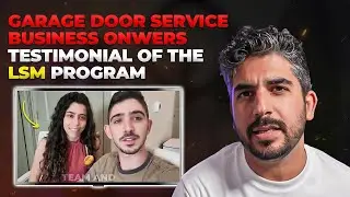 Garage Door Service Bustiness Owners Testimonial of The LSM Program