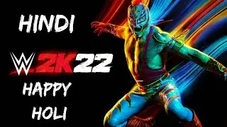WWE 2K22 | Happy Holi | Only fun