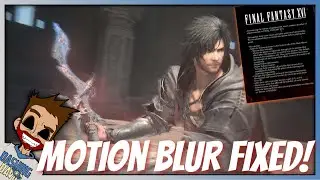 Final Fantasy 16 Patch 1.03 - MOTION BLUR FINALLY FIXED!