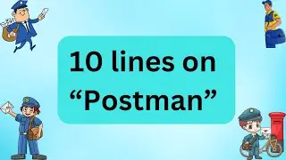 10 Lines On Postman | Essay On Postman In English | Easy Sentences About Postman