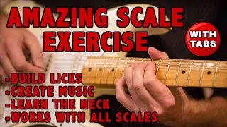 Amazing guitar scale exercise - Build licks Create music Learn the neck