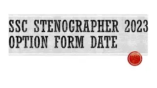 SSC STENOGRAPHER 2023 OPTION FORM  