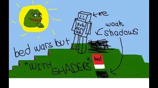 minecraft noob plays bed wars *with shaders*