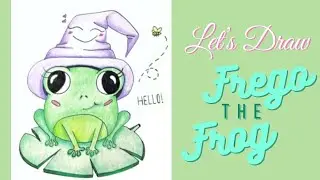 How to draw a cute frog! Meet Frego The Frog!