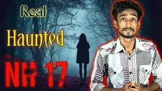 Horror Stories About NH 17 | Real Haunted Highway Goa