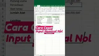 Excel Trik Cara Cepat Input Nominal NOL di Excel 