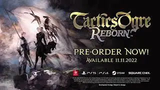 Tactics Ogre  Reborn | Trailer Thông Báo