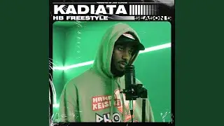 Kadiata - HB Freestyle (Season 5)