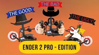 Ender 2 Pro - The Good, The Bad and The Ugly