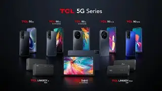 TCL Mobile | 5G For Everyone