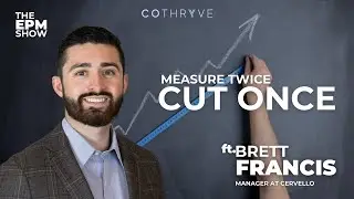 Measure Twice, Cut Once in Anaplan ft Brett Francis, Manager at Cervello