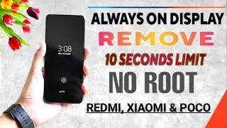 Always on Display New Update 10 Second Limit Extended