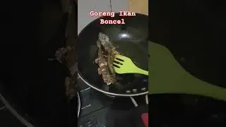 Goreng Ikan #shorts #subscribe