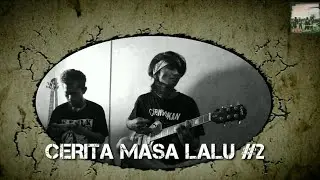 Cerita Masa Lalu #2  S.K.O.K