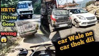 HRTC Driver Gone worng 😱 Car Wale uncle ne car thok di ,😱😱#offroad