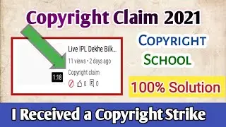 How To Remove Copyright Strike | Youtube Copyright  School  | 2021 |
