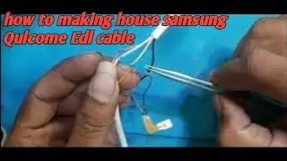 samsung mobile Qulcome mode edl cable  ! How to making house samsung edl cable
