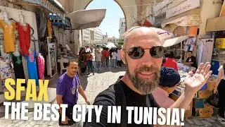 Why is Sfax THE BEST CITY to Visit in Tunisia? 🇹🇳