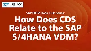 How Does CDS Relate to the SAP S/4HANA Virtual Data Model?