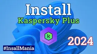How to Install Kaspersky on windows 11 || Windows Install Tutorial || Install Mania