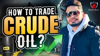 How to Start Crude Oil Trading ?